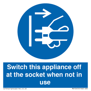 Switch this appliance off at the socket when not in use